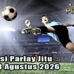 Prediksi Parlay Jitu 7 dan 8 Agustus 2026